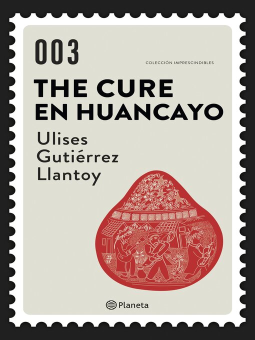 Title details for The Cure en Huancayo by Ulises Gutierrez - Available